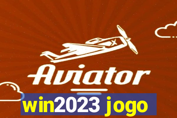 win2023 jogo